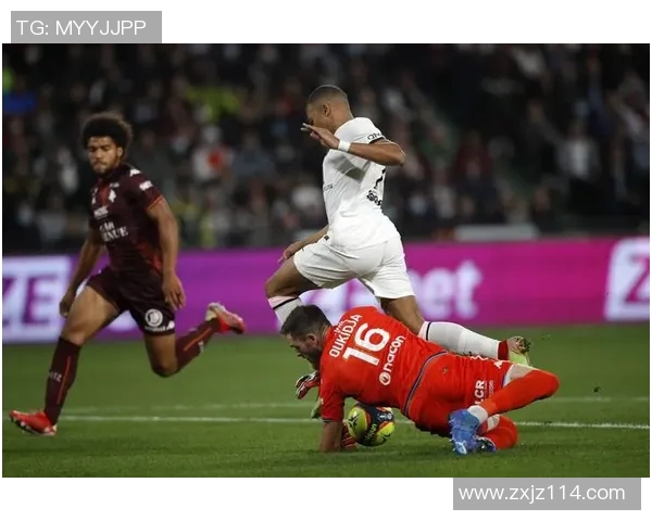 梅斯主场迎战巴黎圣日耳曼力争逆袭展现球队斗志与实力